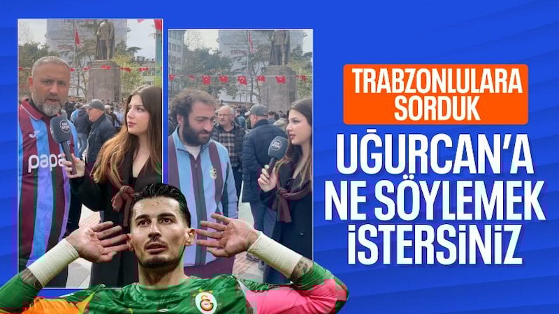 Trabzonspor taraftarından Uğurcan Çakır sözleri