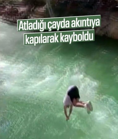 Mersin'de Berdan Çayı’na atlayan genç akıntıya kapılarak kayboldu