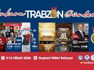 Ankara'da Trabzon Günleri başlıyor: Tarih, kültür, sanat, gastronomi, spor…