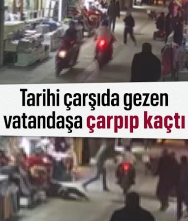 Kahramanmaraş'ta tarihi kapalı çarşıda yayaya çarpan motosikletli kaçtı