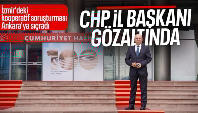 CHP Ankara İl Başkanı Ümit Erkol gözaltına alındı