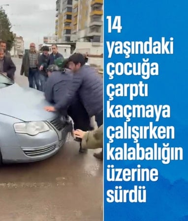 Şanlıurfa'da çocuğa çarpıp, kaçmaya çalıştı