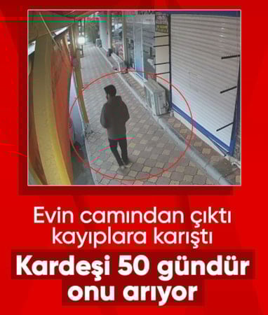 Hatay'da evden ayrıldı, 50 gündür haber yok