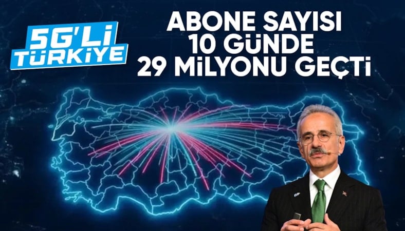 Abdulkadir Uraloğlu açıkladı: 5G abone sayısı 29 milyonu aştı