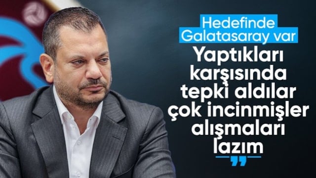 Trabzonspor Başkanı Ertuğrul Doğan'dan Galatasaray'a tepki