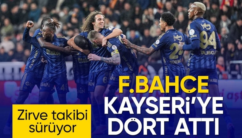Fenerbahçe, Kayserispor'a 4 attı