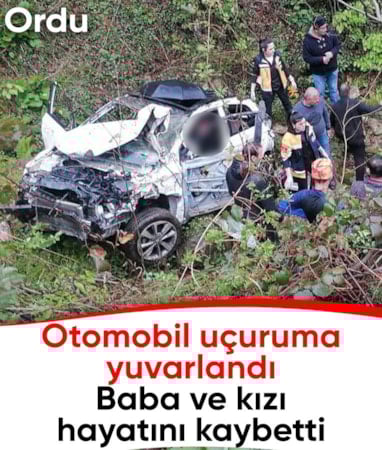 Ordu'da feci kaza: Öğretmen ve babası hayatını kaybetti