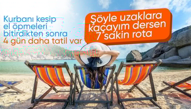 Kurban Bayramı’nda 7 sakin rota önerisi