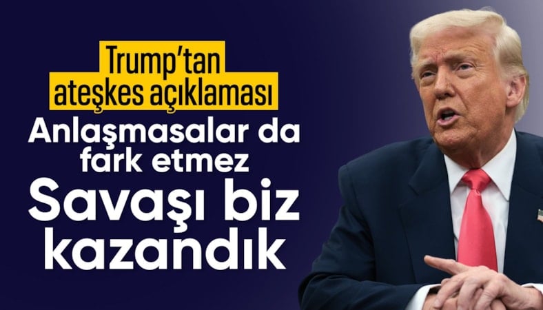 Trump’tan İran çıkışı: Anlaşmasalar da fark etmez, biz kazandık