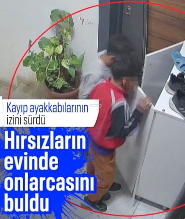 Hatay'da çalınan ayakkabılarının peşine düştü: Hırsızların evinde onlarcasıyla karşılaştı