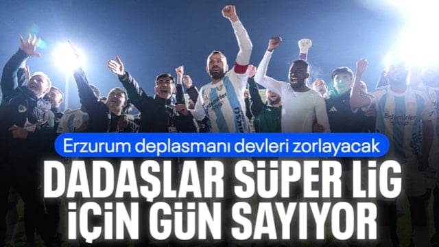 1. Lig'in lideri Erzurumspor FK, Süper Lig için gün sayıyor