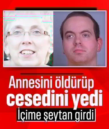 Öldürdüğü annesinin cesedini yedi: İçime şeytan kaçtı