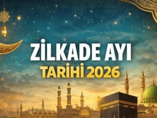 Haram aylar takvimi 2026: Zilkade ayı tarihleri ve önemi