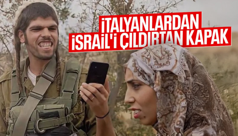 İtalyan derginin kapağı İsrail'i rahatsız etti: Görüntüler ortaya çıktı
