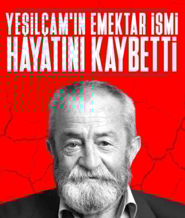 Yeşilçam'ın usta ismi Arif Ertan Güntav hayatını kaybetti