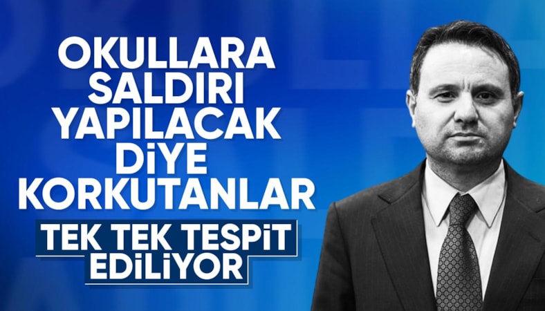 Akın Gürlek: Okulları hedef gösteren 67 kullanıcı gözaltına alındı