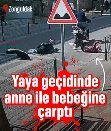 Zonguldak'ta yaya geçidinde anne ve bebeğine motosiklet çarptı