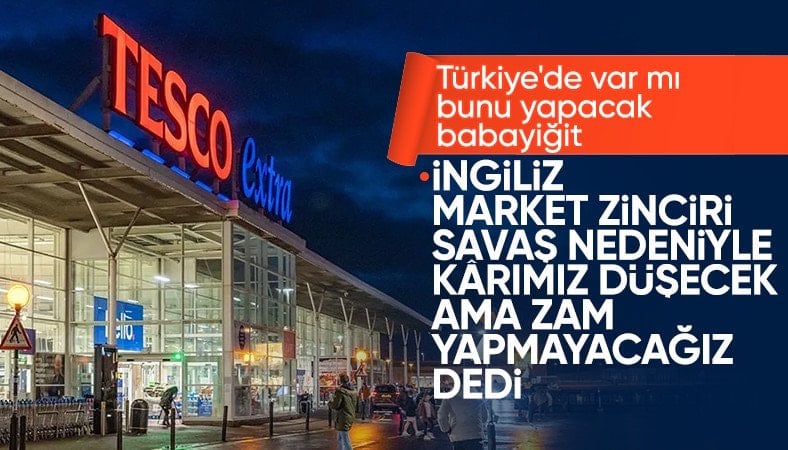 İngiliz süpermarket zincirinin savaş açıklaması: Karımız düşse de zam yapmayacağız
