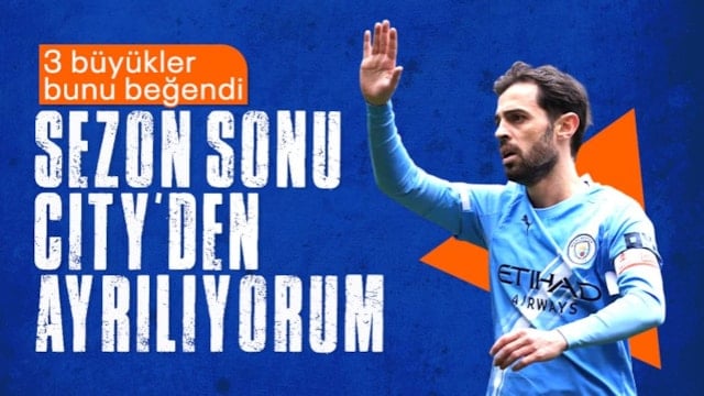 Bernardo Silva, Manchester City'den ayrılıyor