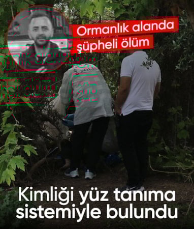 Antalya'da  ölü bulunan kişinin kimliği yüz tanıma sistemiyle belirlendi