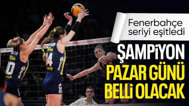 Fenerbahçe Medicana, VakıfBank'ı yenerek seriyi 2-2'ye getirdi