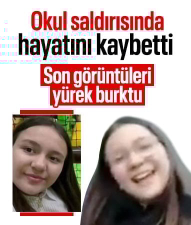 Kahramanmaraş'taki saldırıda ölen Zeynep'in görüntüleri yürek burktu