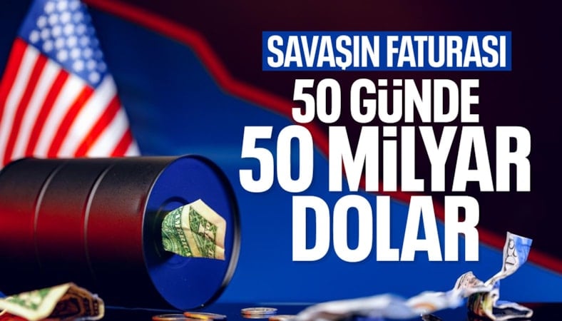Savaşın enerji faturası ağırlaştı: 50 günde 50 milyar dolarlık kayıp