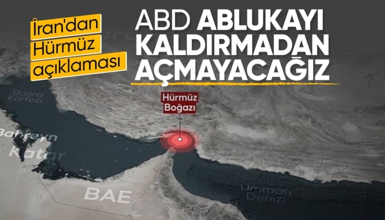 İran'dan Hürmüz Boğazı için net uyarı: Yaklaşan hedef olur