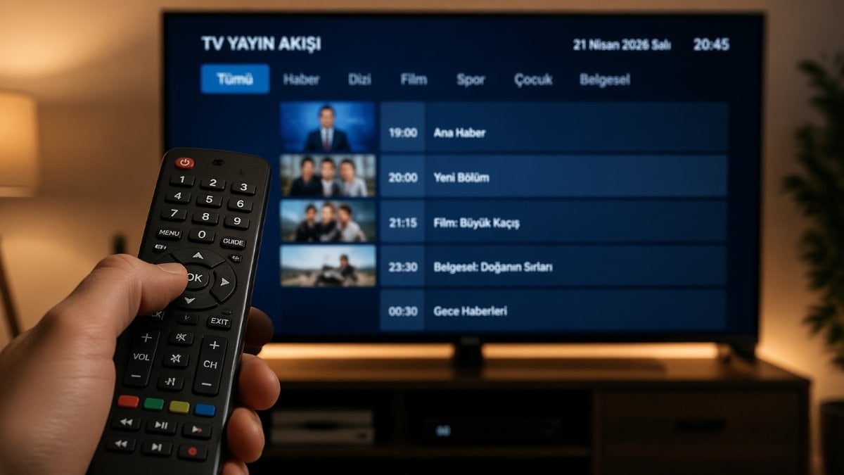 21 Nisan 2026 TV yayın akışı: Bugün kanallardaki yapımlar