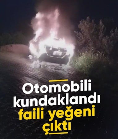 Hatay'da park halindeki otomobiline benzin döküp yakıldı: Yeğeni çıktı