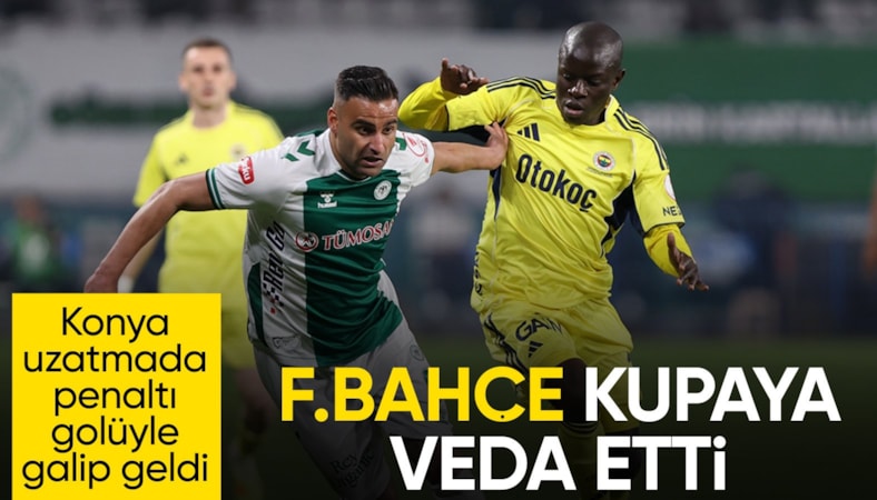 Konyaspor, Türkiye Kupası'nda Fenerbahçe'yi eledi