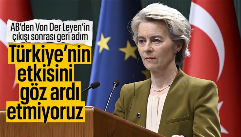 AB’den Türkiye açıklamasında geri adım: Etkisini göz ardı etmiyoruz
