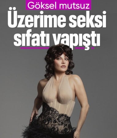 'Güzel olmak gibi bir iddiam yoktu'