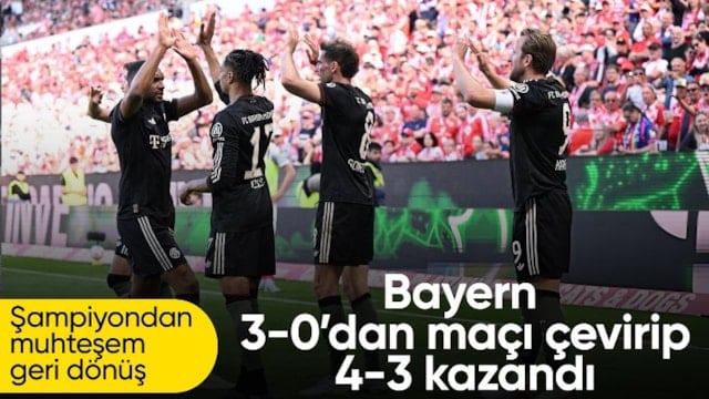 Bayern Münih bu kez 3-0'dan geri dönerek kazandı