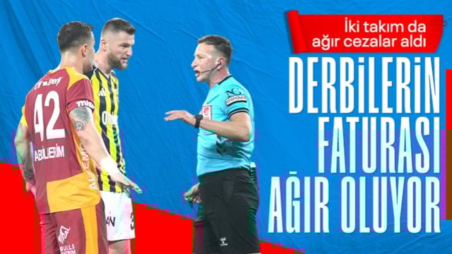 Derbilerin faturası ağır oluyor