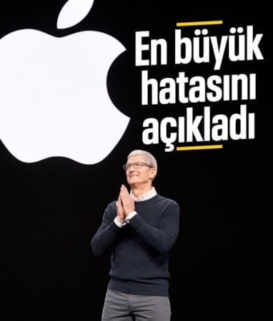 Apple CEO'su Tim Cook, yaptığı en büyük hatayı açıkladı