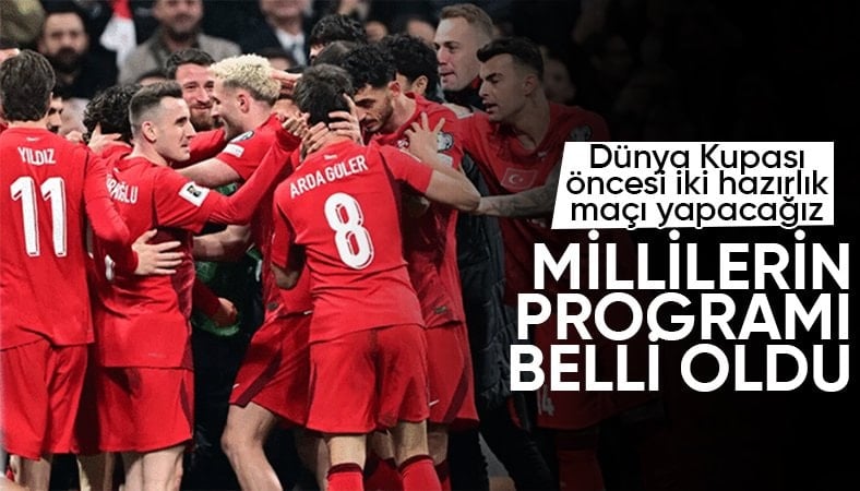 A Milli Takım'ın hazırlık maçları belli oldu