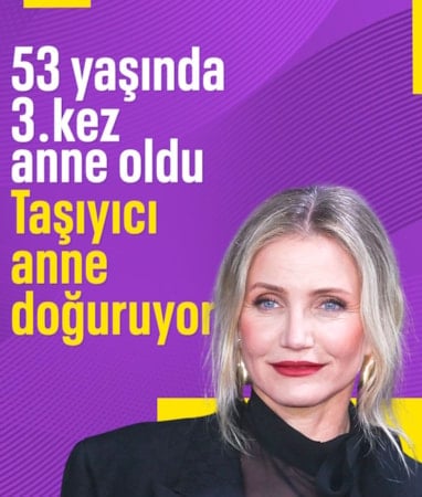 53 yaşında anne oldu