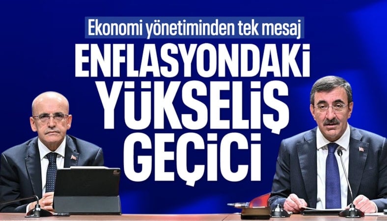 Ekonomi yönetimi enflasyonu değerlendirdi: Enflasyondaki yükseliş geçici