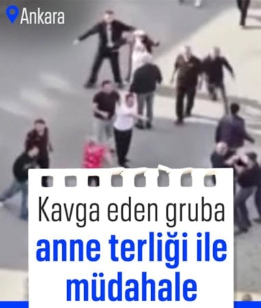 Ankara'da kavgayı 'anne terliği' bitirdi