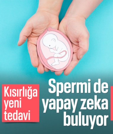 Kısırlık tedavisinde yeni dönem: Yapay zeka sperm buluyor