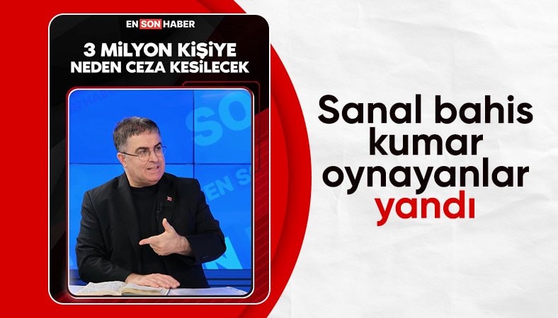 Ersan Şen'den yasa dışı bahis oynayanlara verilecek cezayla ilgili açıklama