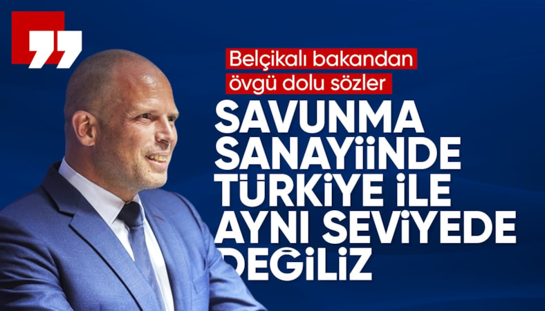 Belçika Savunma Bakanı Francken'den Türk savunma sanayiine övgü dolu sözler
