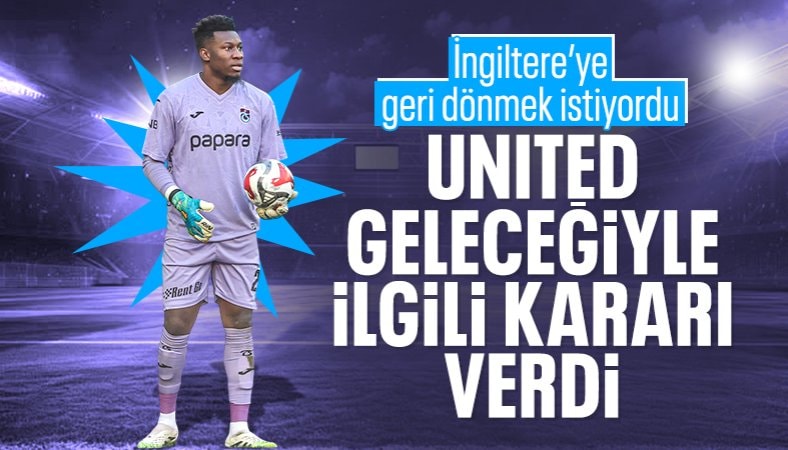 Manchester United, Andre Onana ile ilgili kararını verdi