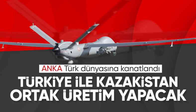 Türkiye-Kazakistan’dan ANKA için ortak üretim adımı