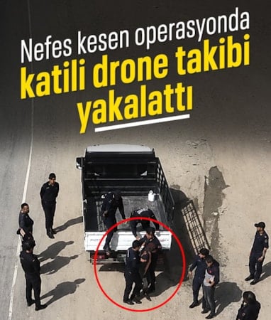 Adana'da drone destekli operasyonda cinayet şüphelisi yakalandı