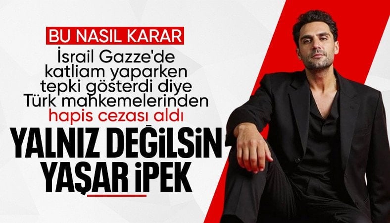 Yaşar İpek'in İsrail saldırganlığına tepki paylaşımlarına 3 yıl hapis cezası verildi