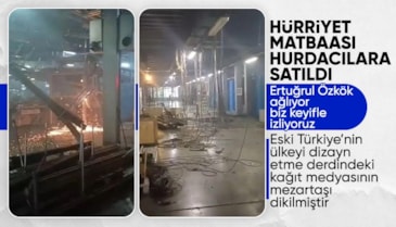 Ertuğrul Özkök: Hürriyet'in baskı makineleri hurdacılara satıldı