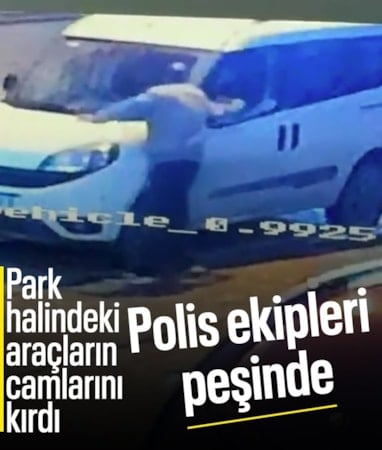 İzmir'de park halindeki araçlara zarar veren şüpheli kameraya yansıdı