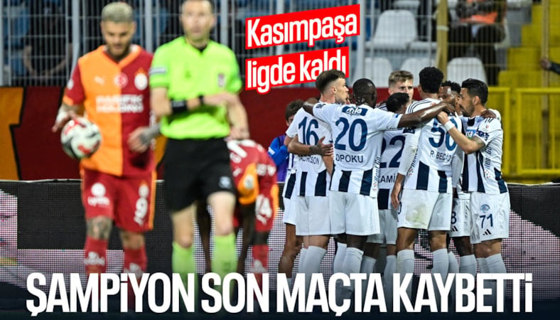 Galatasaray ligin son maçında Kasımpaşa'ya kaybetti